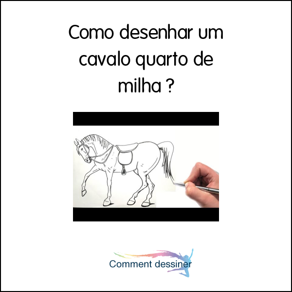 Como desenhar um cavalo quarto de milha